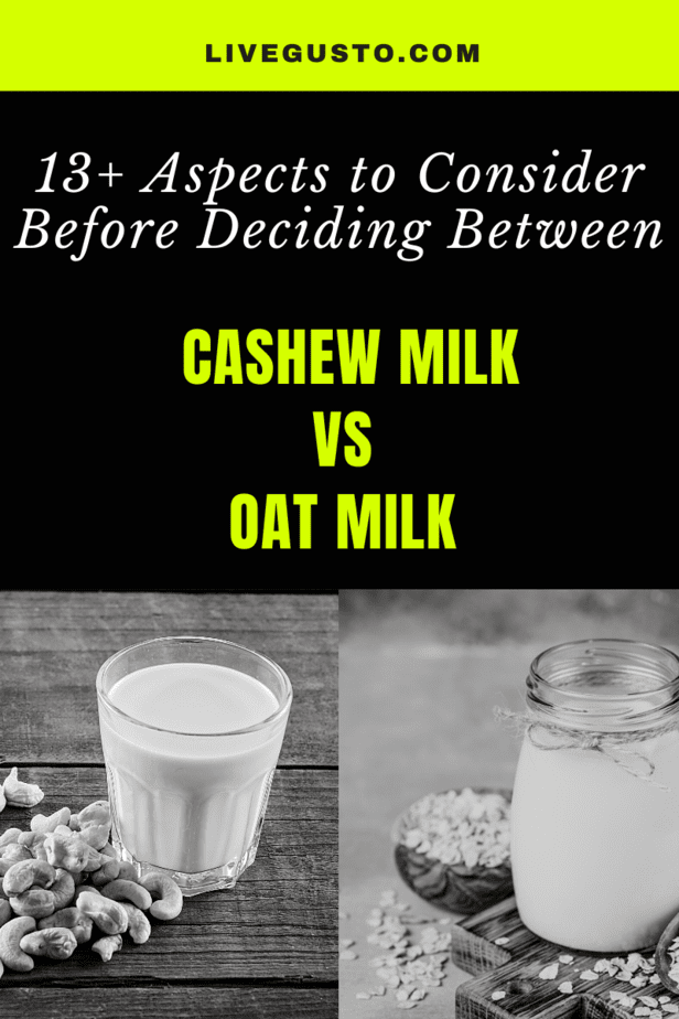 Cashew Milk Versus Oat Milk