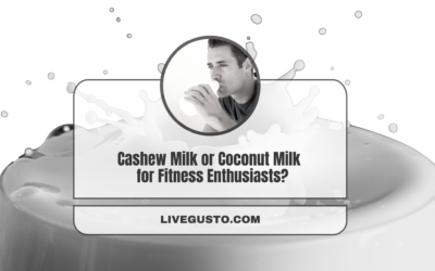 How To Choose Between Cashew Milk & Coconut Milk?