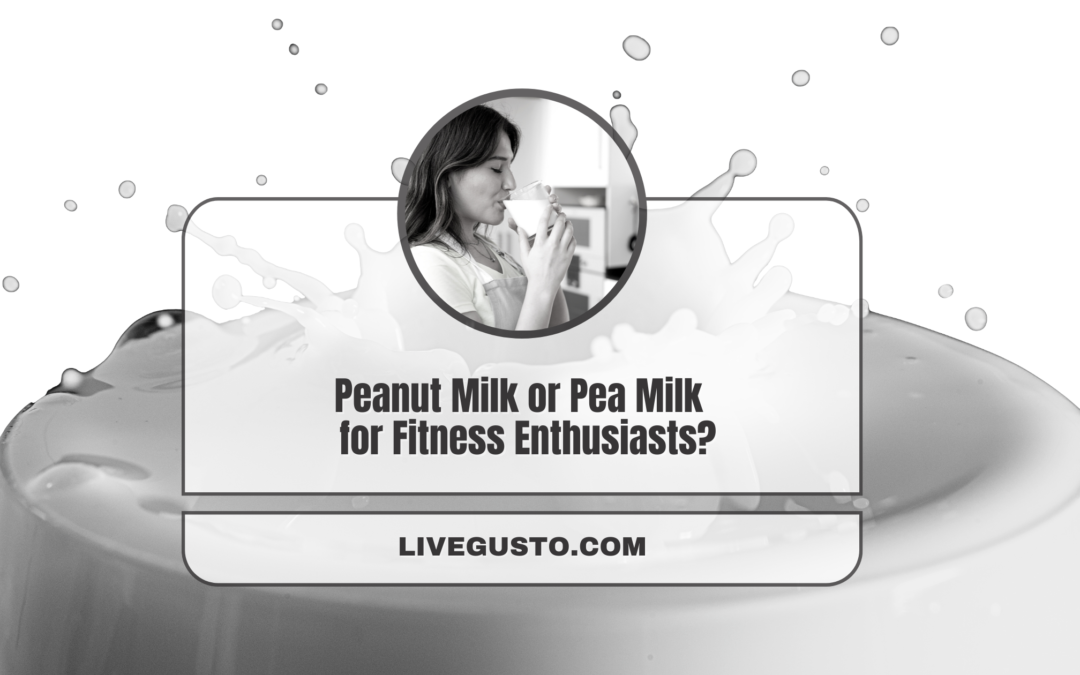 Confused Between Peanut Milk and Pea Milk?