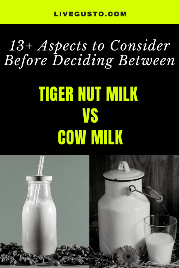 Tiger nut milk versus cow milk