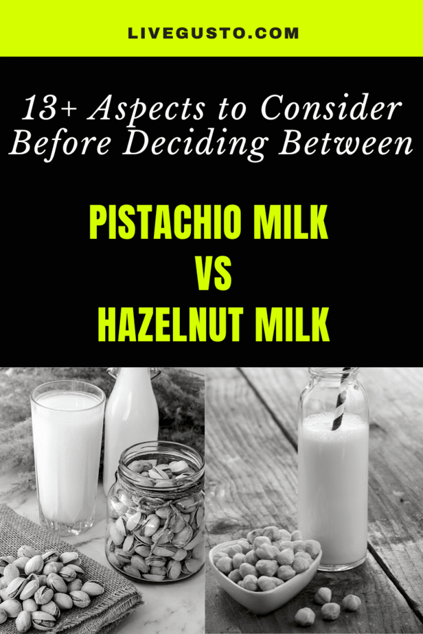 Pistachio milk versus Hazelnut milk nutrition