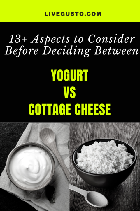 Yogurt Versus Cottage Cheese The Better Choice