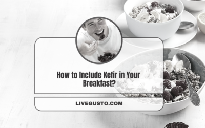 How To Include Kefir in Your Breakfast?